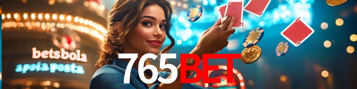 Experiência VIP 765bet